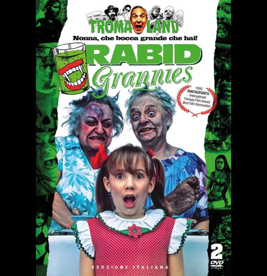 Rabid grannies