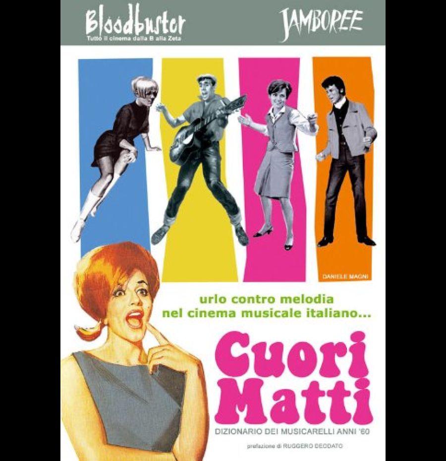 Cuori matti - Dizionario dei musicarelli anni ’60