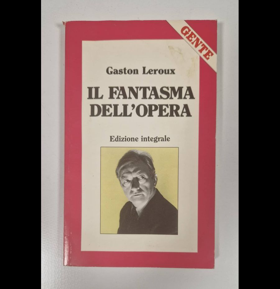 Il fantasma dell'opera - Edizione integrale 