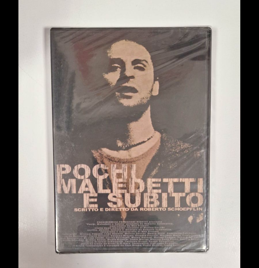 Pochi maledetti e subito