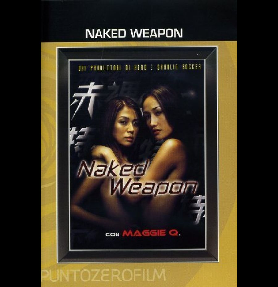 Naked weapon