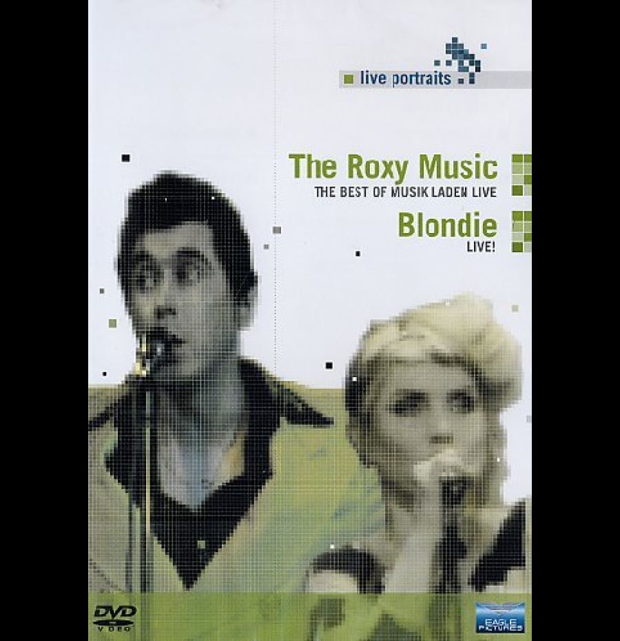 Roxy Music - The Best Of Musik Laden Live / Blondie - Live