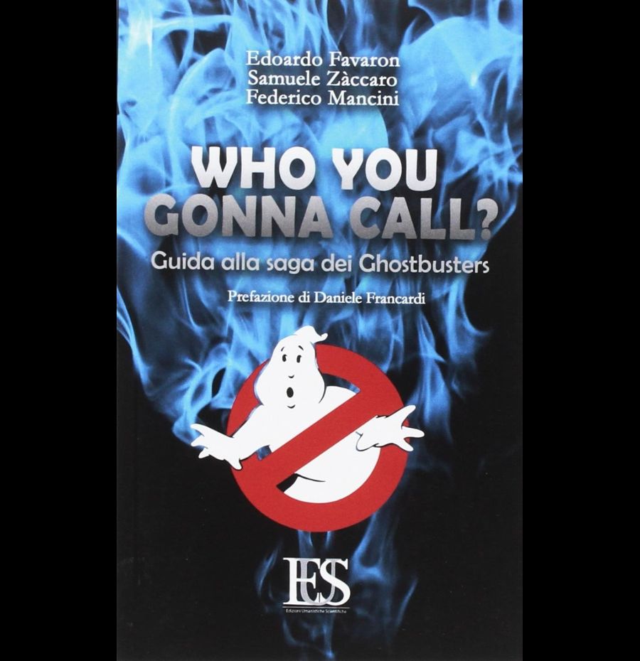 Who you gonna call? Guida alla saga dei Ghostbusters