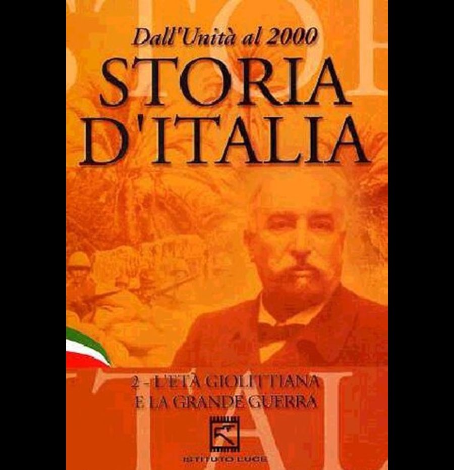 Dall'unità al 2000 - STORIA D'ITALIA -  L'età Giolittiana e la grande guerra Volume 02