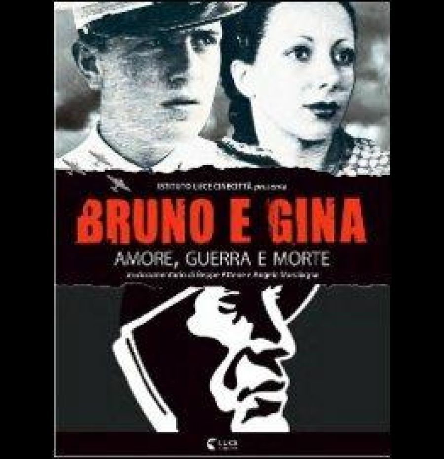 Bruno e Gina - Amore, guerra e morte