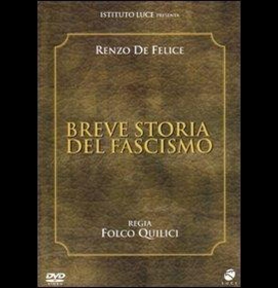 Breve storia del Fascismo