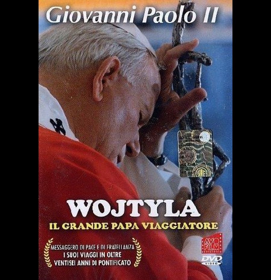 Giovanni Paolo II: Wojtyla - Il Grande Papa Viaggiatore