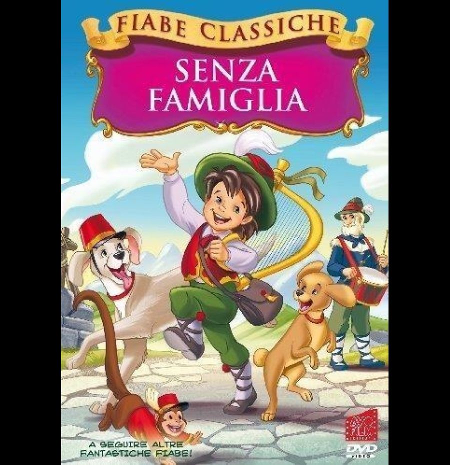 Senza famiglia. Fiabe classiche