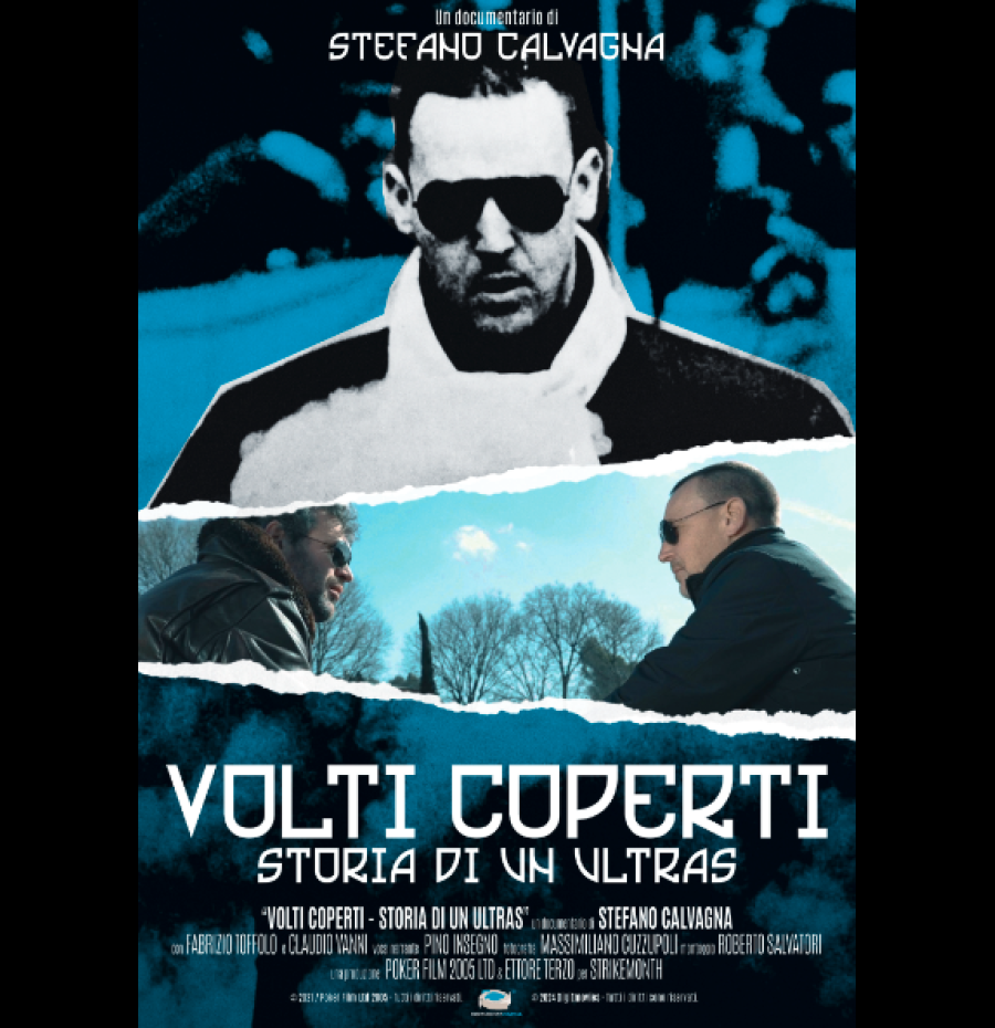 Volti coperti - Storia di un ultras