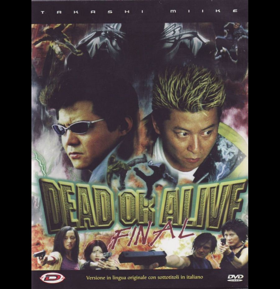 Dead or alive - Final