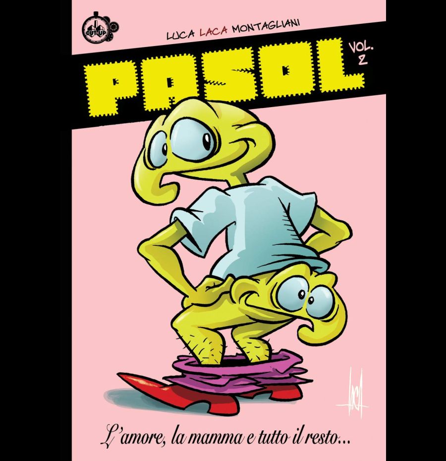 Pasol. L' amore, la mamma e tutto il resto (Vol. 2)