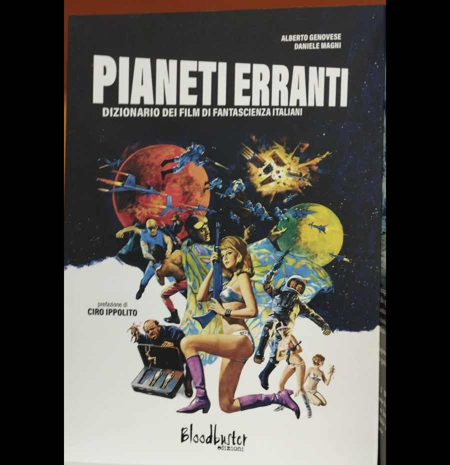 Pianeti erranti – Dizionario dei film di fantascienza italiani