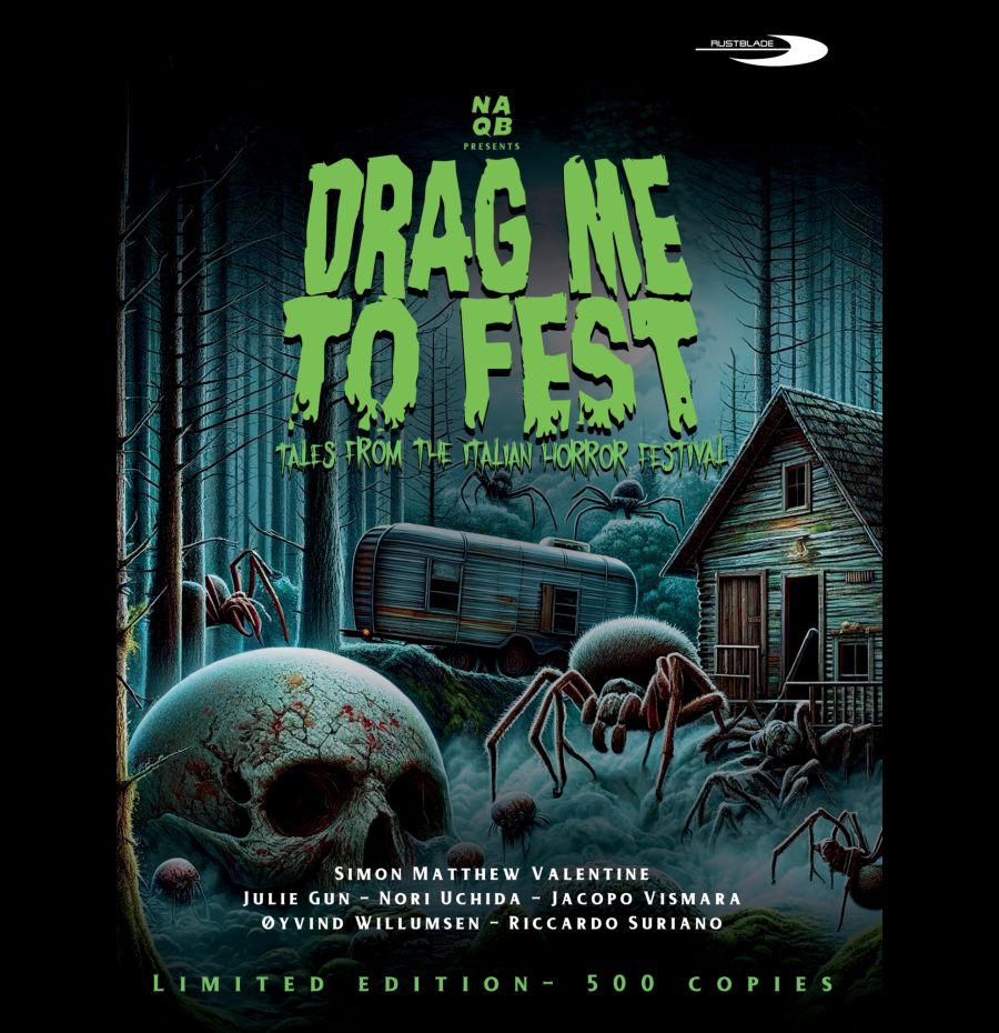 Drag Me To Fest - Tales From The Italian Horror Festival (Limited Edition)