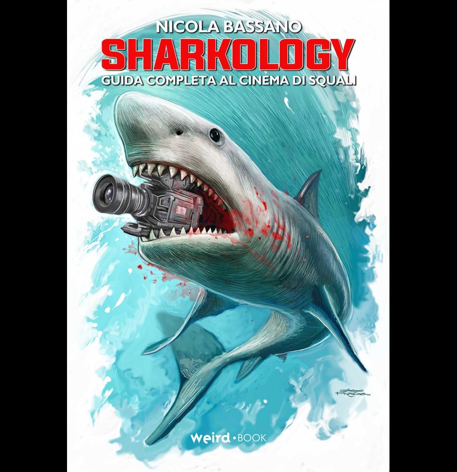 Sharkology – Guida completa al cinema degli squali