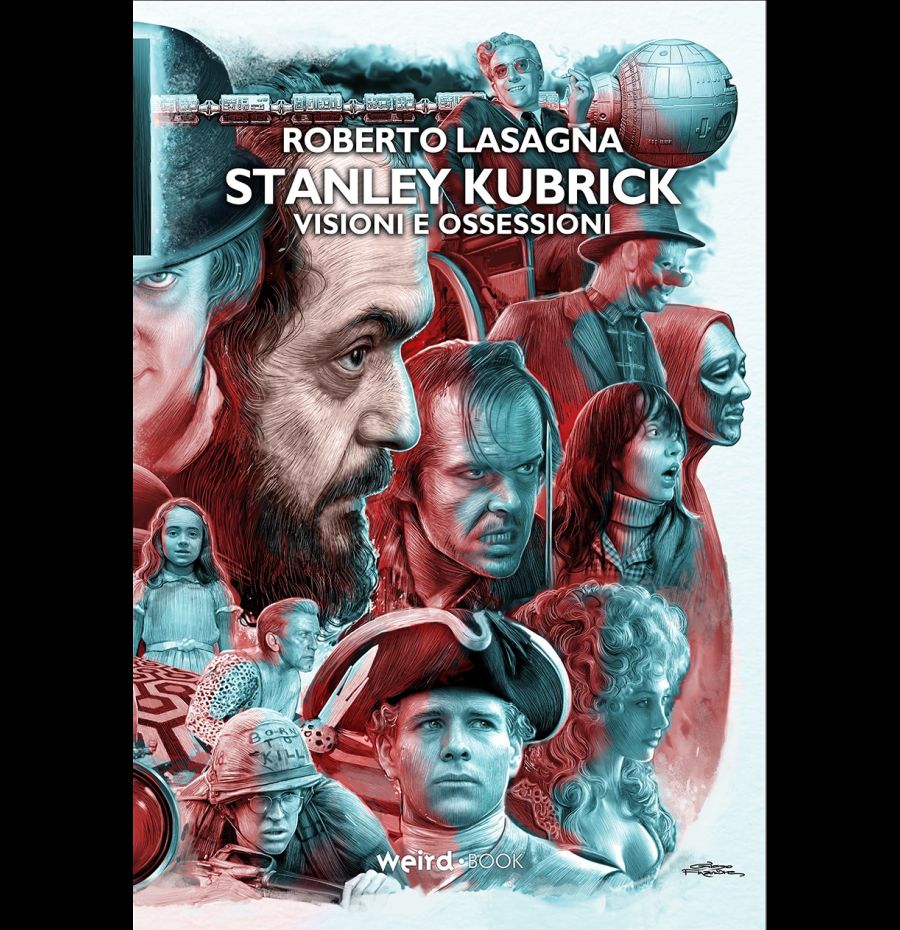 Stanley Kubrick – Visioni e ossessioni