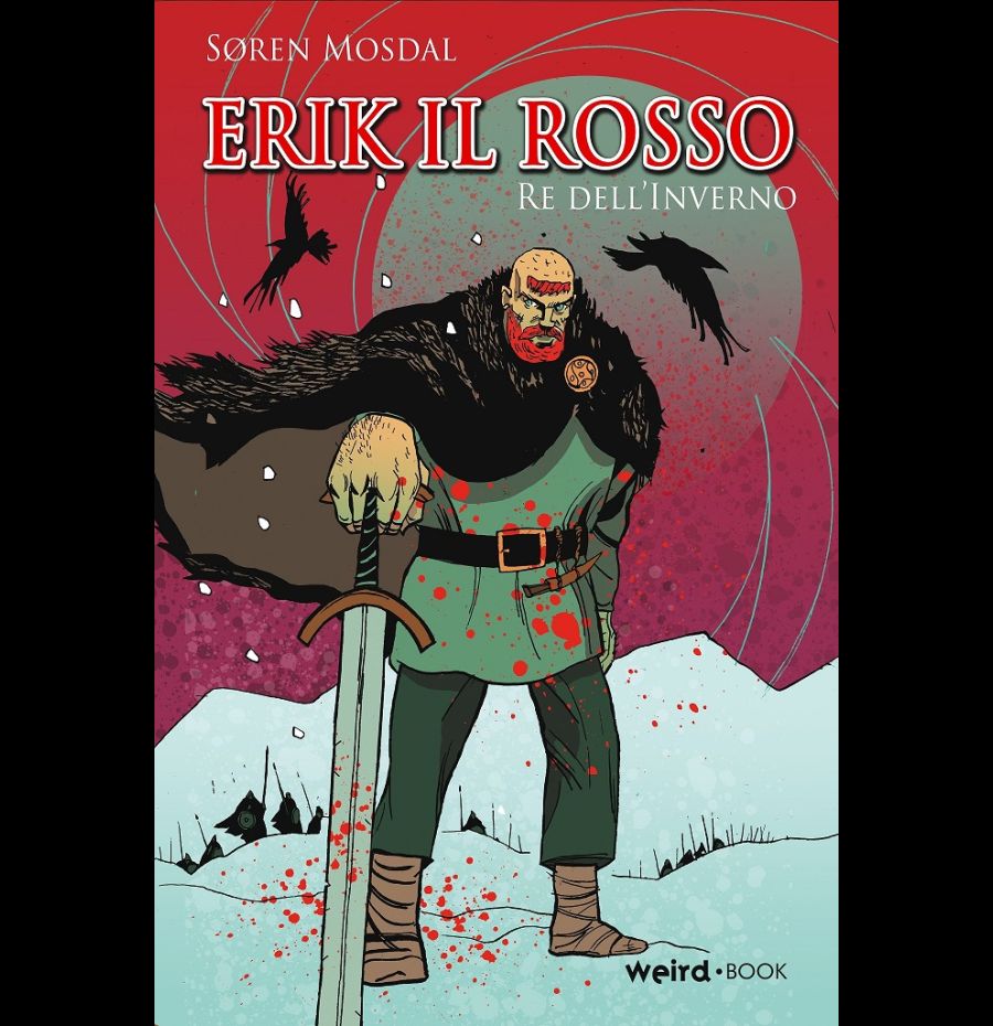 Erik il Rosso – Re dell’Inverno