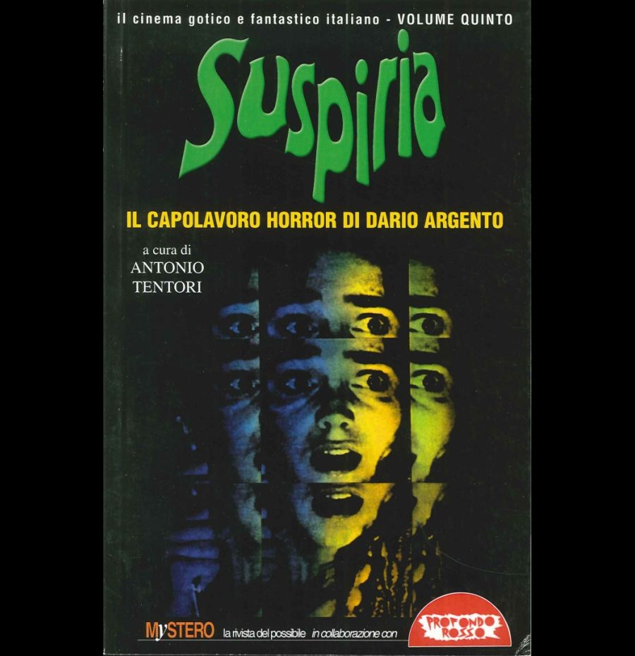 Suspiria. Il capolavoro horror di Dario Argento