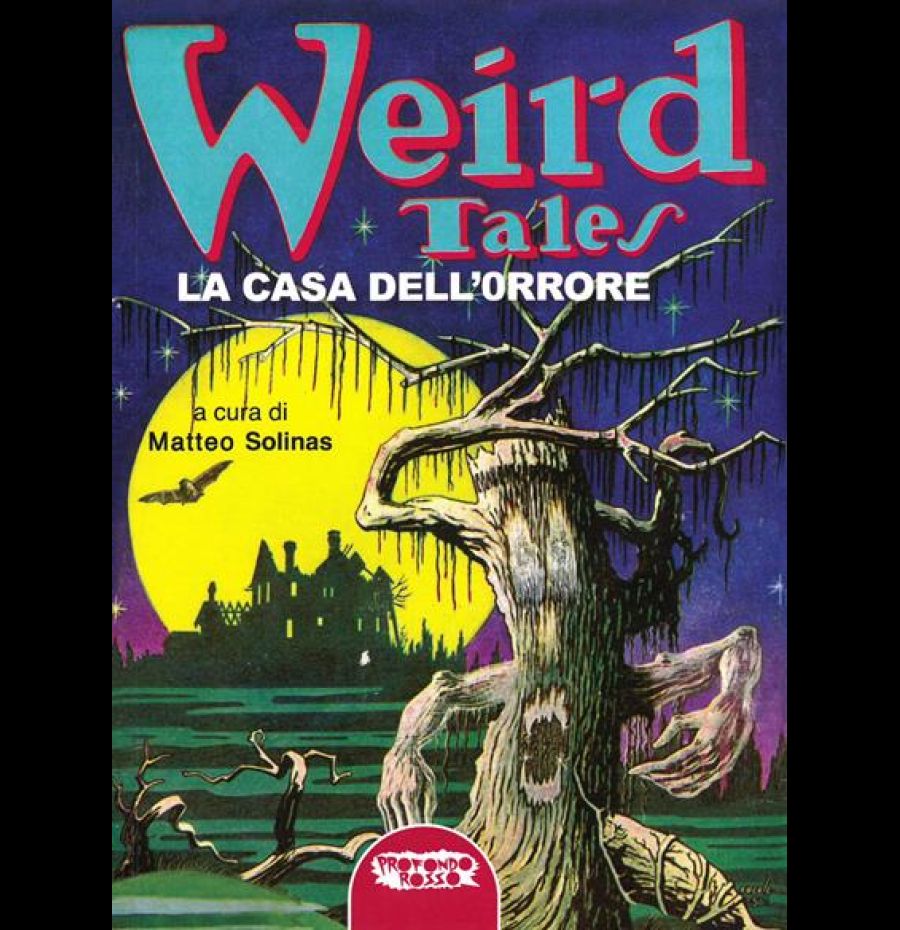 Weird tales. La casa dell'orrore