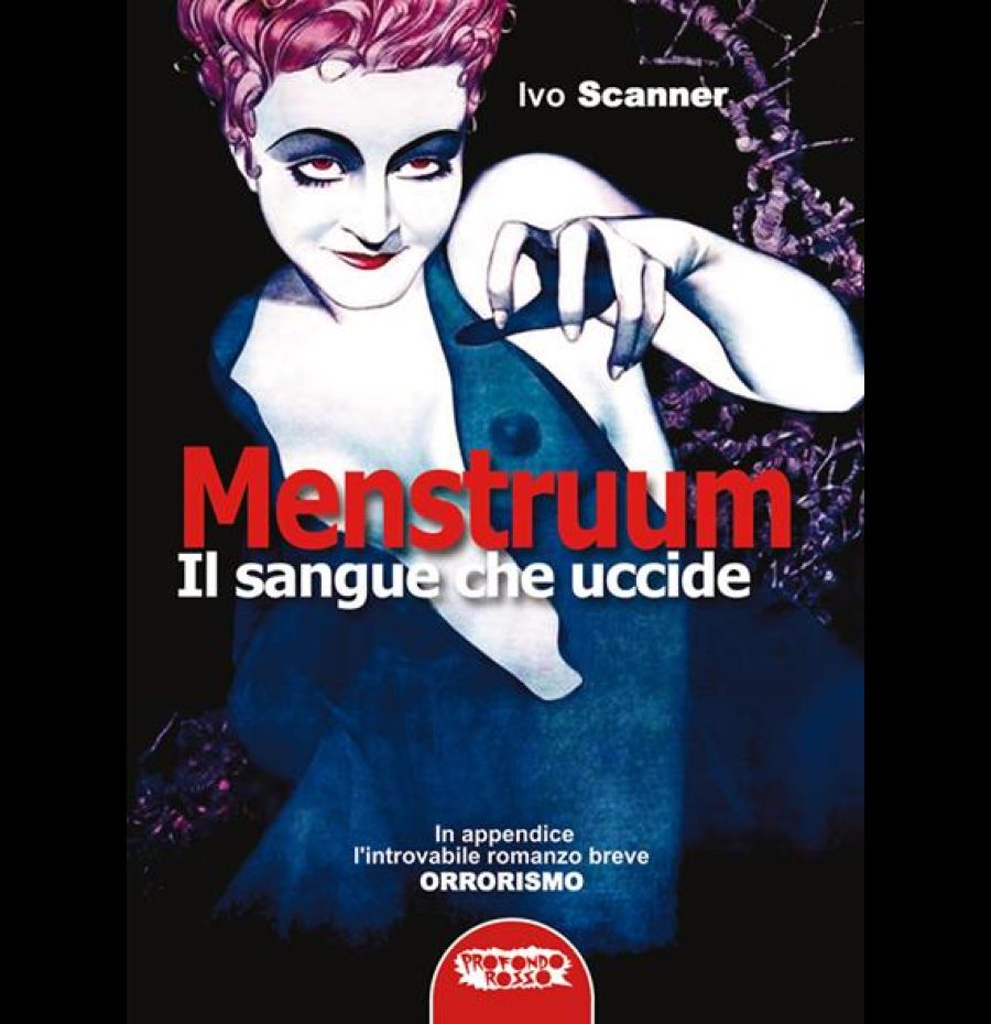 Menstruum. Il sangue che uccide