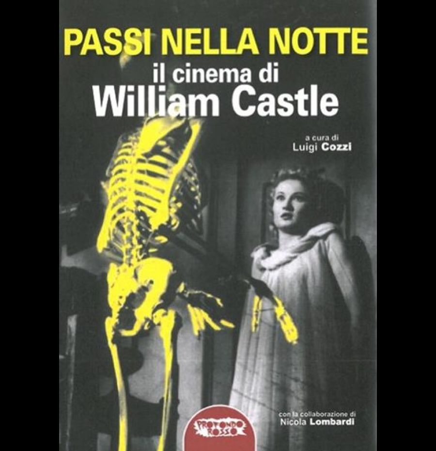 Passi nella notte. Il cinema di William Castle