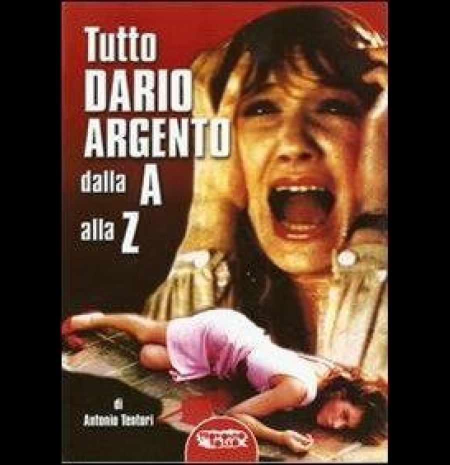 Tutto Dario Argento dalla A alla Z