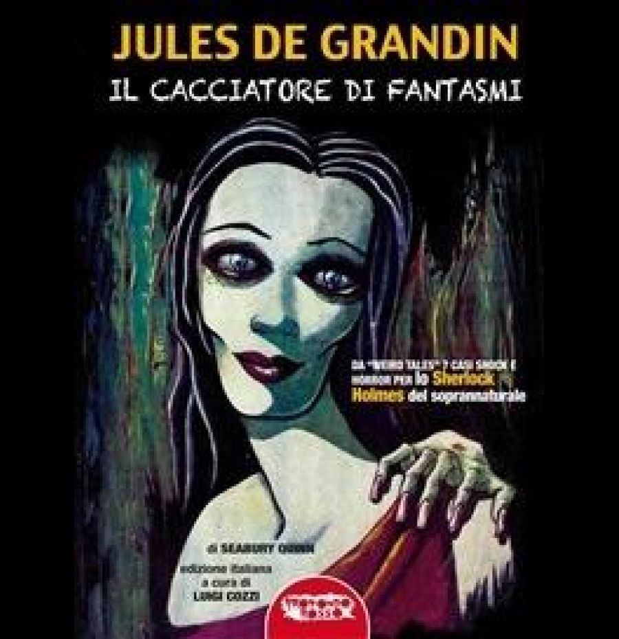 Jules De Grandin Il Cacciatore Di Fantasmi