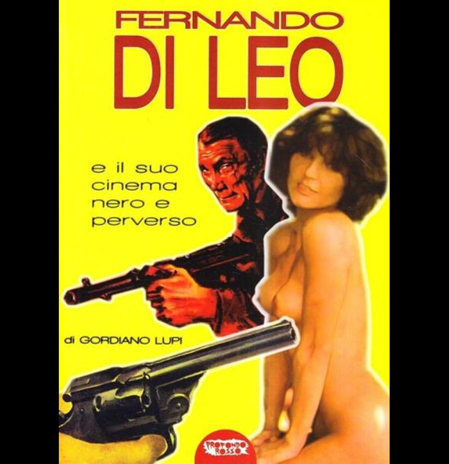 Fernando Di Leo e il suo cinema nero e perverso