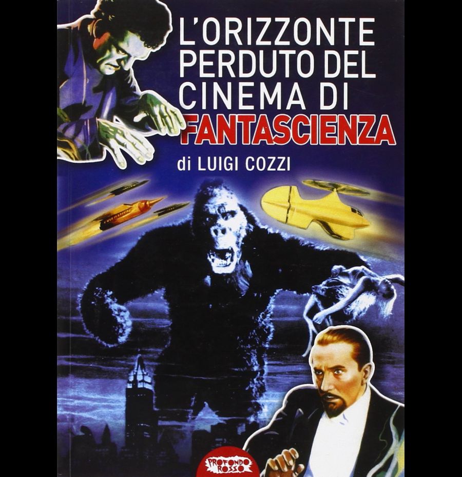 L'orizzonte perduto del cinema di fantascienza (1930-1939) vol.3