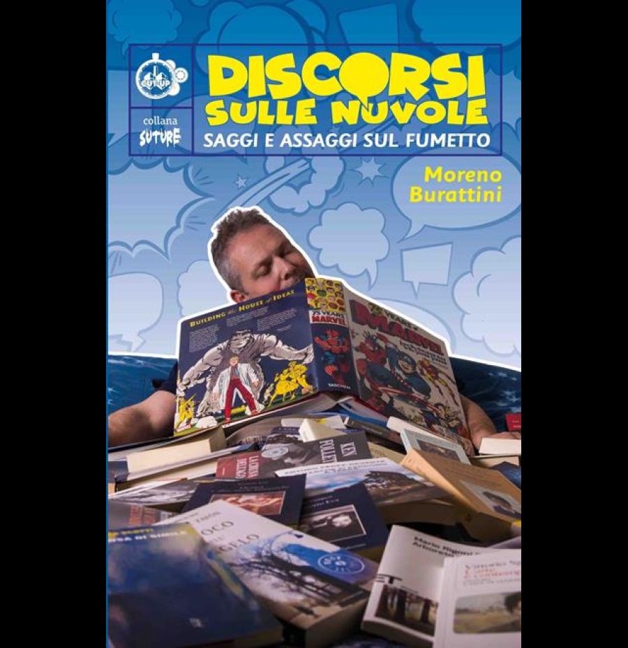 Discorsi sulle nuvole. Saggi e assaggi sul fumetto